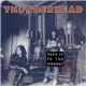 Thunderhead - Take It To The Highway