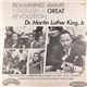 Dr. Martin Luther King, Jr. - Remaining Awake Through A Great Revolution