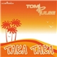Tom Pulse - Taka Taka