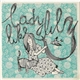 Ladylike Lily - On My Own EP