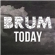 Brum - Today