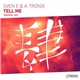 Sven E & A-Tronix - Tell Me
