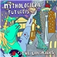 The Landmarks - Mythological Future​/​s​?​!