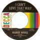 Margie Bowes - I Can't Love That Way