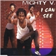 Mighty V. - I Can See