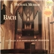 Bach - Michael Murray - The Organ At St. Andreas-Kirche, Hildesheim