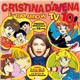 Cristina D'Avena - Cristina D'Avena E I Tuoi Amici In TV 10