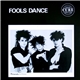 Fools Dance - Fools Dance