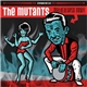 The Mutants - Mutacalypso Now!