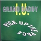 Grand Daddy I.U. - Pick Up The Pace