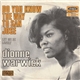 Dionne Warwick - Do You Know The Way To San Jose