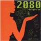 Various - 2080 (The Eighties Now)