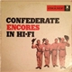 The Confederates Quartet - Confederate Encores In Hi-Fi