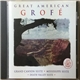 Ferde Grofé - Great American Grofé: Grand Canyon Suite / Mississippi Suite / Death Valley Suite