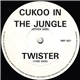 DJ Seduction - Cukoo In The Jungle / Twister