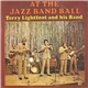 Terry Lightfoot And His Band - At The Jazz Band Ball