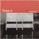 Trax-X - Warping
