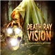 Death Ray Vision - Negative Mental Attitude