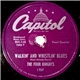 The Four Knights - Walkin' And Whistlin' Blues / Who Am I?