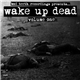 Various - Wake Up Dead Volume One