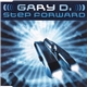 Gary D. - Step Forward