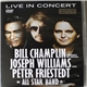 Bill Champlin, Joseph Williams, Peter Friestedt, All Star Band - Live In Concert