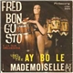 Fred Bongusto E La Sua Orchestra - Uno Due Tre Ay-Bo