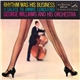George Williams And His Orchestra - Rhythm Was His Business