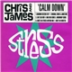 Chris & James - Calm Down