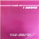 Clear Vu - I Adore
