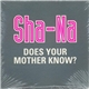 Sha-Na - Does Your Mother Know?