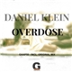 Daniel Klein - Overdose EP