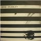 Jive Turkey - I'll Surely Try