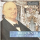Bruckner - Symfonisk Storslagenhet