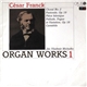 César Franck, Ján Vladimír Michalko - Organ Works 1