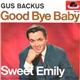 Gus Backus - Good Bye Baby