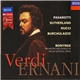 Verdi, Pavarotti, Sutherland, Nucci, Burchuladze, Richard Bonynge, Orchestra And Chorus Of Welsh National Opera - Ernani