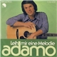 Adamo - Leih Mir Eine Melodie