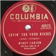 Mindy Carson - Cryin' For Your Kisses / Memories Are Made Of This