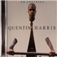 Quentin Harris - No Politics