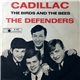 The Defenders - Cadillac / The Birds And The Bees