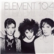 Element 104 - East Side Of Heaven