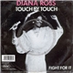 Diana Ross - Touch By Touch / Fight For It