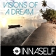 InnaSelf - Visions Of A Dream