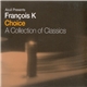 François K - Choice - A Collection Of Classics