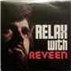 Reveen - Relax With Reveen