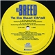 M.C. Breed - To Da Beat Ch'all