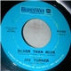 Joe Turner - Big Wheel / Bluer Than Blue