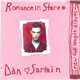 Dan Sartain - Romance In Stereo