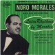 Noro Morales And His Orchestra - Latin Rhythms By Morales